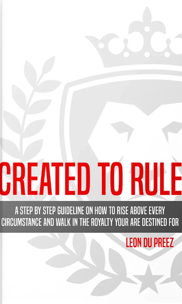 Created to Rule - Book by Leon du Preez